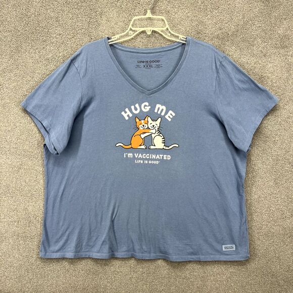 Life Is Good T Shirt XXXL Blue Cats Hug Me I’m Vaccinated Crusher - Picture 1 of 16